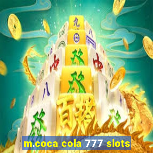 m.coca cola 777 slots